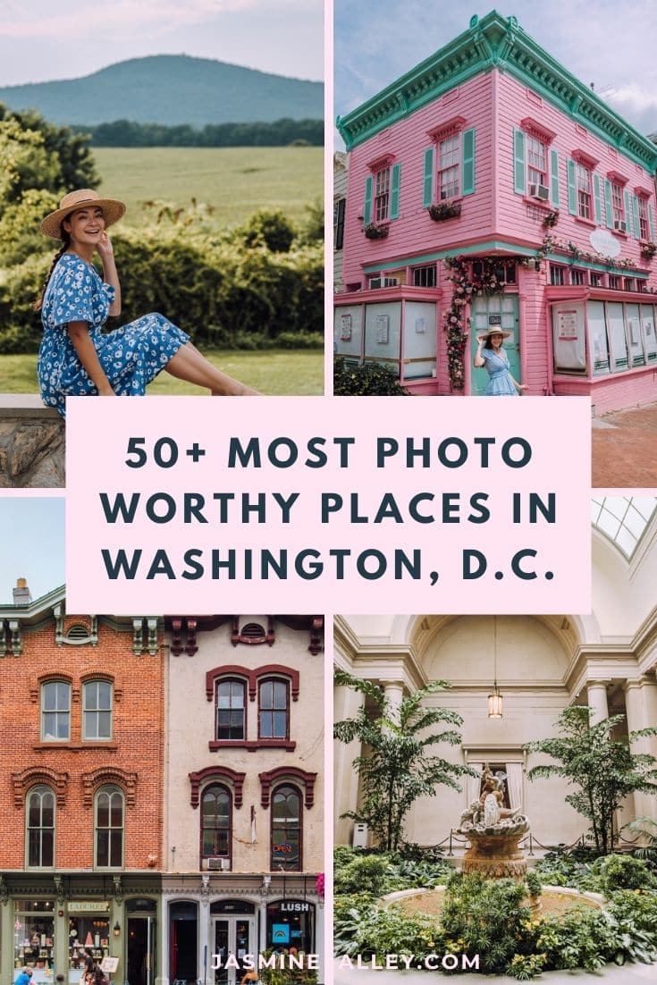 51 Most Instagrammable Places In Washington Dc 2021 Guide